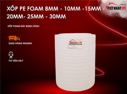 Xốp PE Foam 8mm - 10mm -15mm - 20mm- 25mm - 30mm